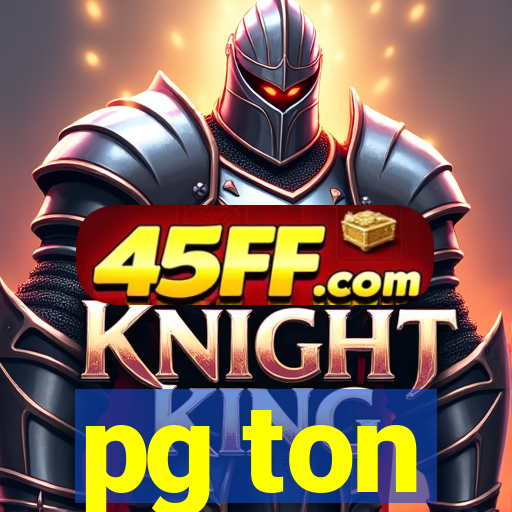 pg ton